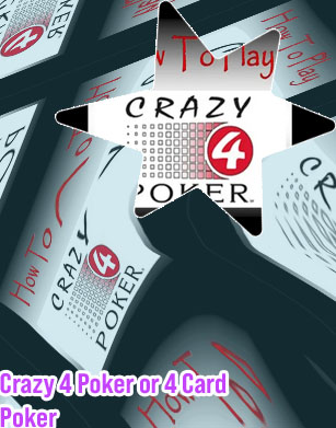Crazy 4 poker