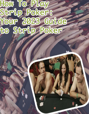Play strippoker