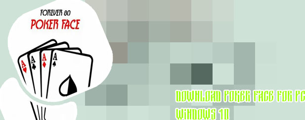 Poker face download android